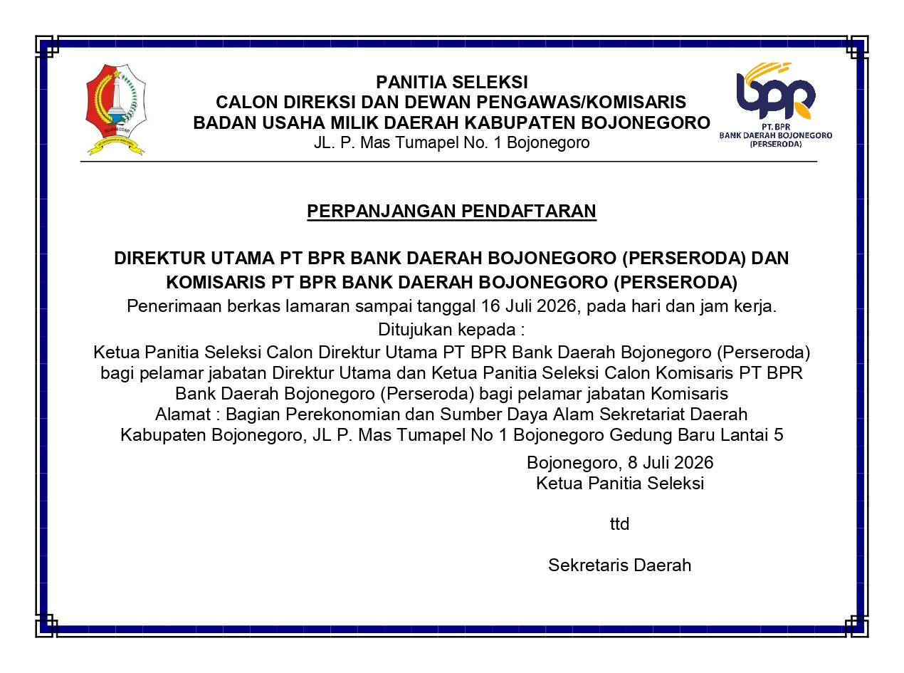 Perpanjangan Pendaftaran Bakal Calon Komisaris PT BPR Bank Daerah Bojonegoro (Perseroda)